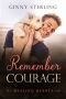 [Healing Hearts 05] • Remember Courage